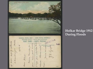 HolkarBridge1912During Floods