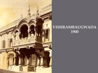 VISHRAMBAUGWADA1900
