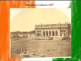 Imambara Lucknow 1857
 