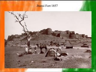 Jhansi Fort 1857
 