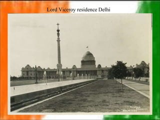 Lord Viceroy residence Delhi
 