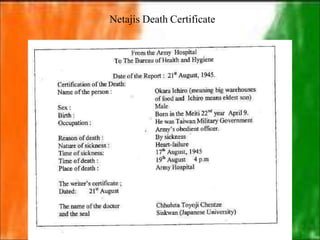 Netajis Death Certificate
 