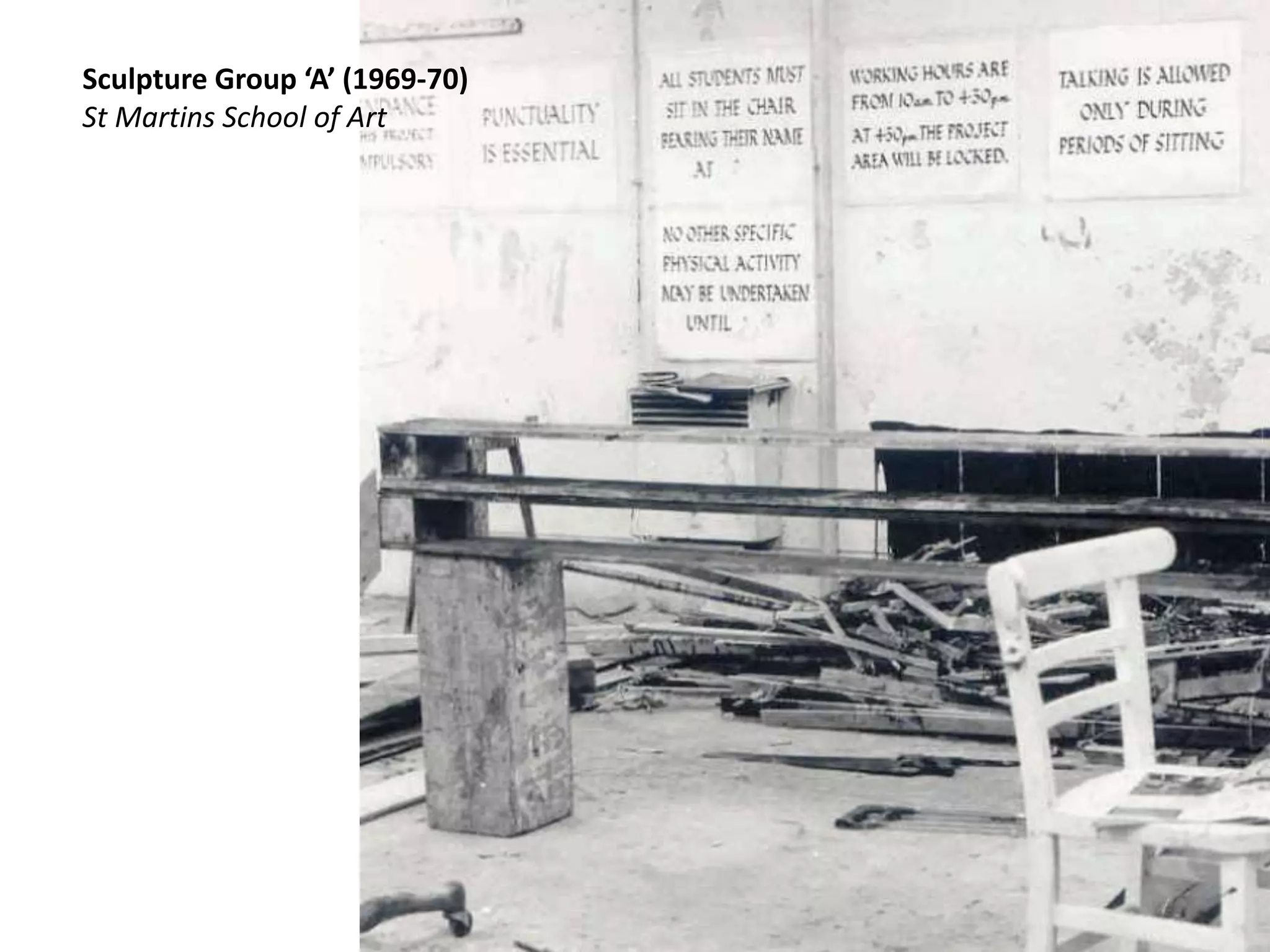 Sculpture Group ‘A’ (1969-70)
St Martins School of Art
 