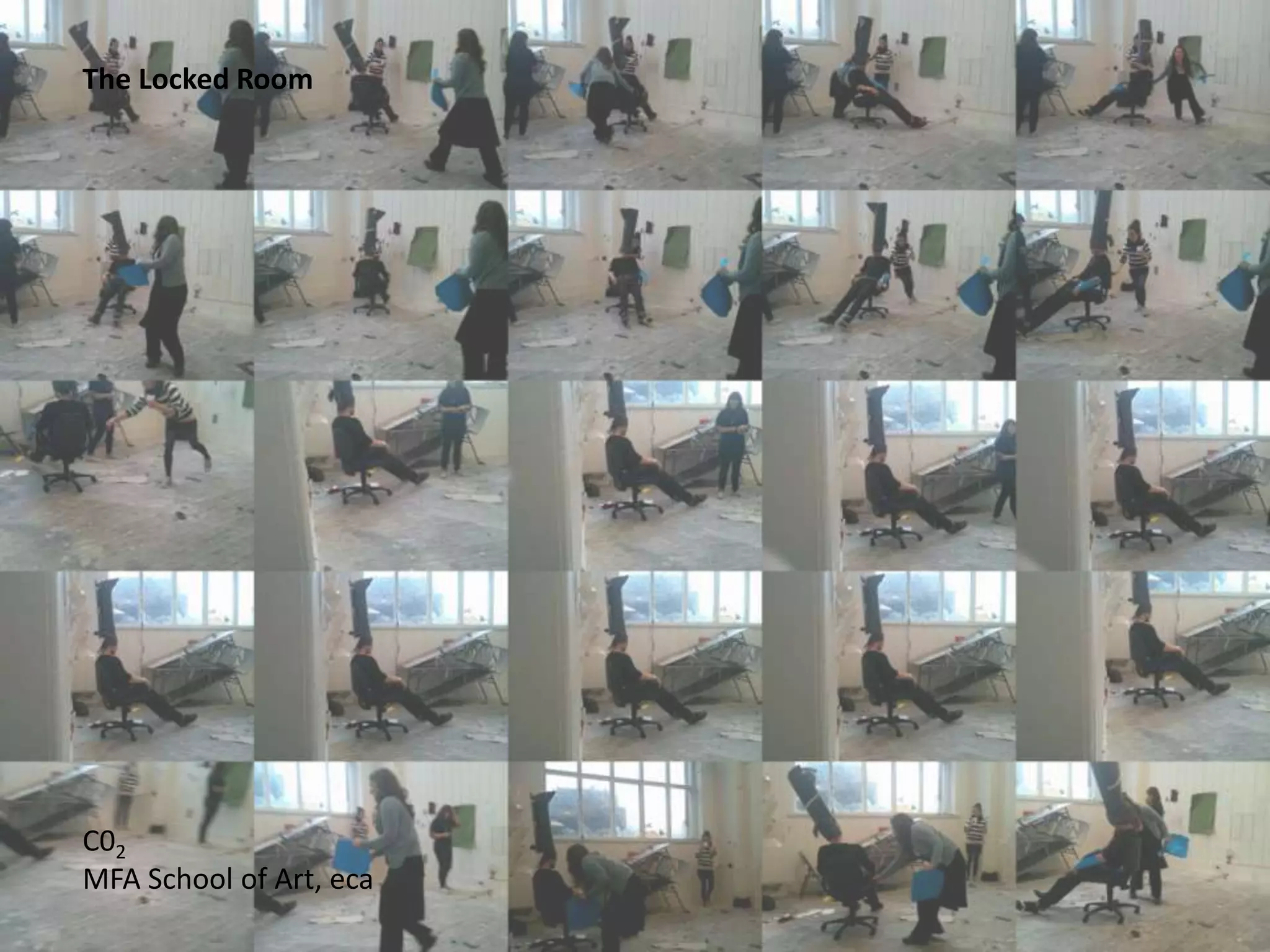 The Locked Room
C02
MFA School of Art, eca
 