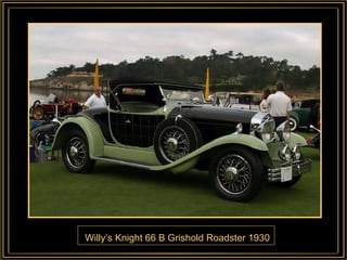 Willy’s Knight 66 B Grishold Roadster 1930 
