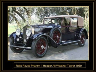 Rolls Royce Phantm II Hooper All Weather Tourer 1930  