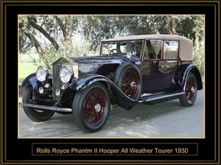 Rolls Royce Phantm II Hooper All Weather Tourer 1930  