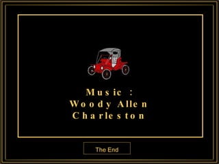 Music : Woody Allen Charleston The End 