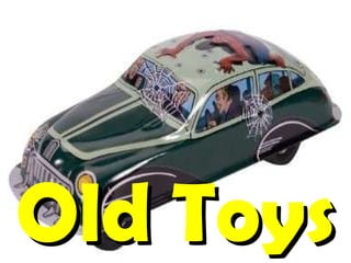 Old Toys 