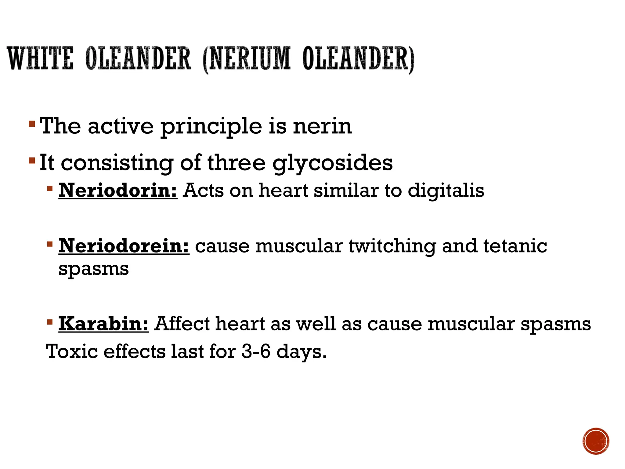 Oleander poisoning- clinical features & management of suicidal ...