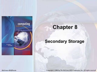 Chapter 8 Secondary Storage 