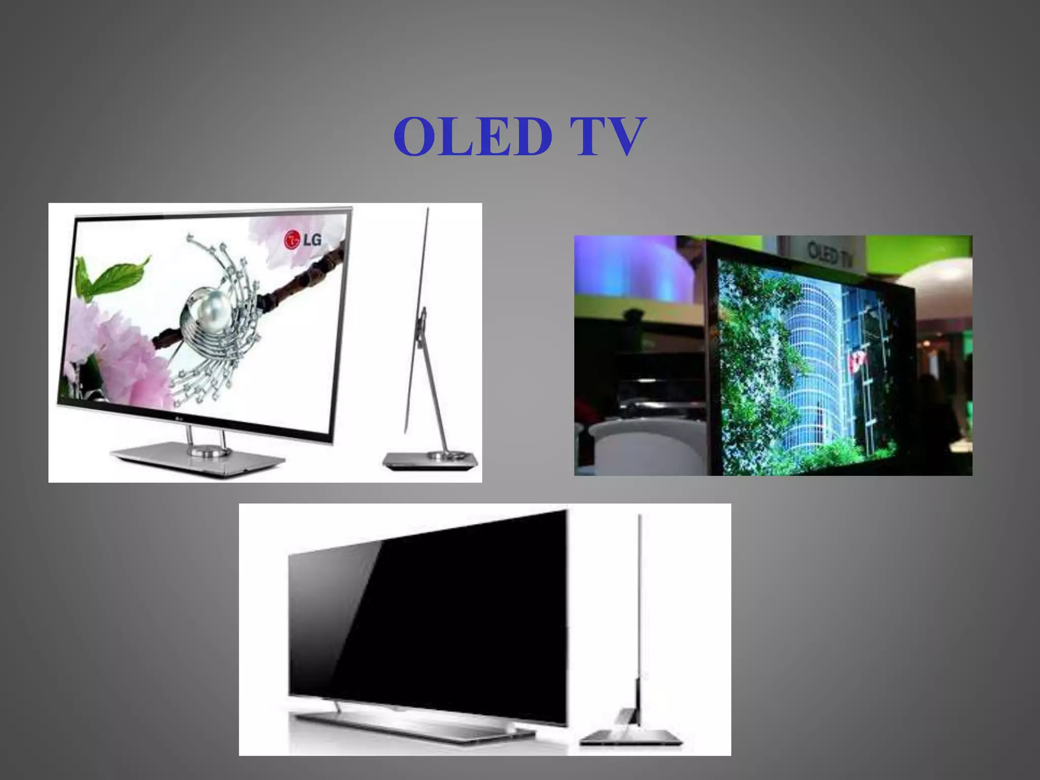 OLED TV
 