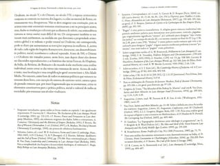 O legado de Roma: Iluminando a idade das trevas, 400-rnoo
Ocideme, no seculo V, e do Orieme , no seculo VII; a riqueza aristocd.tica
conjuma se contraiu na maioria dos lugares, ea elite senatorial de Roma, ex-
tremamenre rica, desapareceu. Nao se deve exagerar essa contrac;ao, pois os
aristocratas com ancestrais romanos continuaram a ser os principais acores,
mas, dadas as mudanc;as culturais que acabamos de referir, sua antecedencia
romana se rorna muiro mais dificil de ver. Os camponeses cambem se to.
c-
naram mais auconomos, na medida em que diminuiu a propriedade aristo-
cratica global e se reduziu o poder estatal no Ocidente; em contrapartida,
pode-se dizer que aumentaram as restric;oes impostas as mulheres. E, acima
de tudo, cada regiao do lmperio Romano ceve,doravante, um desenvolvimen-
to politico, social, economico e cultural separado. Antes de 550, o Oriente
e o Ocidente sao tracados juncos, neste livro, mas depois disso des devem
ser discutidos separadamente; e as hist6rias das terras francas, da Hispania,
da Italia, da Britania, do Bizancio e do mundo arabe receberao uma analise
individual, assim como as das terras nao romanas do none. Acima de todo
o resto, essa localizac;ao e essa simplificac;ao geral caracterizam a Alta Idade
Media. No entanto, como base de todos os sistemas politicos que veremos no
restante deste livro, com excec;aodo sistema do extrema none, estava o peso
do passado romano que, por mais fragmemado que se encontrasse, criou os
elementos constitutivos para a pratica politica, social e cultural de codas as
socicdades p6s-romanas nos seculos vindouros.
Notas
Enquanto incrodm;:6es,quase todos os livros cicadas no capkulo 1 sao igua!mente
importances. P. Garnsey & C. Humfress, TheEvolution of the Late Antique World
(Cambridge, 2001), pp. 132-215; e P. Brown, Power and Persuasion in Late Anti-
quity (Madison, 1992); sao releiruras originais dos dados. Sabre o cristianismo, A.
Cameron, Christianity and the Rhetoric ofEmpire (Berkeley, 1991); P.Brown, The
RiseoJWestern Christendom, 2. ed. (Oxford, 1997); eR. Markus, TheEnd ofAncient
Christianity (Cambridge, 1990); sao poncos de referencia fundame.ntais.
Sidonius, Letters, ed. etrad. W. B.Anderson, Poemsand Letters (Cambridge, Mass.,
1962-1965),4.25 (Chalan), 7.5, 8, 9 (Bourges); cf.J.Harries, Sidonius Apollinaris
and the Fall ofRome (Oxford , 1994), pp. 179-186. Para concextualizac;ao,ebasico
R. Van Dam, Leadership and Community in Late Antique Gaul (Berkeley, 1985).
Para a complexidade das func;6ese da autoridade dos bispos, cf.sobrerudo C. Rapp,
Holy Bishopsin Late Antiquity (Berkeley,2005).
126
Cultura e cren,a no mundo cristao romano
· C pondance ed e trad A- Garzya & D. Roques (Paris, 2000) nn.
Synes10s, orres , · · , ..
( b ) lo. 15 16· 46· 81· 124· 154 (a Hipatia); para Teofila e Cmlo,
105 carta a crta ; , - , , ' '
C H Alexandria in Late Antiquity (Baltimore, 1997), pp. 159-169; 295-316;
. aas, d B E . (P .
I f D Roques Synesiosde Oyreneet la Cyrenai'que u as- mpire ans,
no gera, c • • ,
2000), pp. 301-316. . . _
"Pagio" euma palavra insatisfat6ria. A religiao gre~o-romana crad1c1onal nao
, enhuma palavra para denominar seus prat1cantes; contudo, pagan us,
possu1a n . " _ . -
· · J nte si·gni·ficava"rustico" i·aeucilizado para des1gnar nao cnstao
que ongma me ' ( en
(ou judeu)" no come<;odo seculo III, e se tornou comum no final do IV e.g. 1
,
8 370) "Helena" eoutra palavra tardo-romana que ve10 a ser
16.2.1 , para o ano • ' "
utilizada para designar "pagao". Alguns autores modernos preferem o termo po-
liteista", mas nem rodos os "pagaos" eram polireistas.
Sabre O paganismo tardio, cf. G. W. Bowersock,Hellenism in~ate Andquity (Cam-
bridge, 1990); F.R. Trombley, Hellenic Religion and Chmtzamzatwn c.370-529:
2 vols. (Leiden, 1993-1994); G. Fowden, CAH, vol. 13,PP· 53~-560; _Garnsey_
&
Humfress, Evoltttion of the Late Antique World, PP·152-160;Joao do Efeso,Eale-
siasticalHistory, ed. e trad. E. W Brooks (Louvain, 1935-1936), 2.44; 3.36.
S b · d f s T Katz (ed) The Cambridue History ofJudaism, vol.4 (Cam-
o re osJU eus, c . . . · , o
bridge, 2006), pp. 67-82; 404 -456; 492-518. _
b 1· CTh 16 10 10 12(391-392) er 1.11.10(Justiniano). Para Edessa,Joao
So re as e1s, , , • • - ' :J'
do Efeso,EcclesiasticalHistory, 3.27-8.
Para as celebrac;6esdo Pri meiro de Janeiro: Markus, End ofAncient Christianity,
PP·103-106, e, em geral, para fesrivais, pp. 97-135.
Greg6rio de Tours, "The Miracles of the Bishop Sr.1:artin", trad. em R. Van Dam,
Saints and their Miracles in Late Antique Gaul (Prmceton, 1993), PP· 199-303,
e.g.2.24; 3.29; 4.45. -
10 Augustine, Letters, trad. W. Parsons & R. B. Eno, 6 vols. (Washington, 1951-
1989), carta 29.
11 Van Dam, Saints and their Miracles, pp. 41-48. Sabre a bebida em cima da tumba
d , c· Augusci"ne Letters 22· Augustine, Confessions,trad. H. Chadwick
os mar ues: , ' ' './' , • l
(Oxford, 1991),6.2.2. Gregorio Magno: Bede, HE, 1.30. Para uma anali;e ger~
do espa<;:o
religioso e seus conrextos no Meditcrraneo, cf. P.Harden & N. urce ,
The Corrupting Sea (Oxford, 2000), pp. 403-460.
12 N. Gauthier, "La Topographie chretienne entre ideologie et pragmacisme", in: G.
P. Brogiolo & B. Ward-Perkins (ed.), TheIdea and Ideal of the Town between Late
Antiquity and theEarly Middle Ages (Leiden, 1999), pp. 195-209.
13 R. Kraurheimer, Rome: Profile ofa City, 312-1308 (Princeton, 1980), pp. 71; 75.
14 Para uma analise dos enrerros inrramuros e scus desenvolvimentos na Italia, cf.N.
Christie From Constantine to Charlemagne (Aldershot, 2006), PP·252-259. Para
os santo; falecidos, cf. P.Brown, The Cult of the Saints (Chicago, 1981).
1s Cf. B.Caseau, in: G. Bowersock et al. (ed.), Late Antiquity (Cambridge, Mass.,
1999), pp. 406-407.
127
 