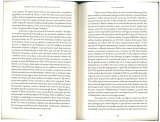 0 legado de Roma: Iluminando a idade das trevas, 400-1 ooo
ximo capftulo. Por agora, basta enfatizar uma importance consequencia
geopolitica do sucesso de Clovis: o none da Galia, antes uma fronreira
milicar, bastante marginal no mundo romano (excecopor volta do seculo
IV,quando Trier foi a capital ocidental), tornou-se um cerrit6rio central,
nucleo de grandes riquezas fundiarias epoder politico. Inicialmeme, foi um
cenrro que afecavaapenas a Galia, mas ao longo dos seculos subsequemes
acabou atingindo toda a Europa Ocidental.
Justiniano, o segundo sucessor de Anastacio, herdou o abundan-
ceexcedence on;:amentario deixado por seu anrecessor e dedicou a maior
parte de seus 40 anos de reinado a uma renovaao imperial. Ha um salto
em sua ascensao, em 527, que nao fora visivel para nenhum imperador
desde Juliano_ Como vimos no capitulo I, a parcir de 528, ele revisou, em
um ano, o c6digo de leis de Teod6sio II e, em 533, codificou os escritos
dos juristas romanos no Digesto,o qual permanece ainda hoje como tex-
to maxima do Direico Romano. Alem disso, por uma serie de novas leis
(Novelas),escrutinou e revisou a administraa.o imperial, nos anos 530,
e tambem tornou mais duras as leis sabre desvios sexuais e heresia, ace
mesmo a heresia judaica, provocando revoltas samaritanas e a severa re-
pressao, no norte da Palestina, em 529 e 555.Justiniano nao era nenhum
liberal, e, no Oriente, desde entao, cresceram o descontentamento e a in-
colerancia contra diferenas religiosas; ele era, codavia, um inovador, e as
queixas dos tradicionalistas, durante seu reinado, a respeito de inculcos
radicais presenres em sua administraao, indicam que as mudanas orga-
nizacionais riveram algum efeito. Justiniano era tambem um construtor,
sempre uma importance faceta politica na cradiao romana. 31 Ele nao e o
t'.miconeste capirulo; Zenao, Anastacio e, talvez, ate o osrrogodo Teodo-
rico foram particularmente arivos nessa area; mas a escaladas constru6es
de Justiniano superava, e muico, a de todos eles, como no caso das gran-
des igrejas que ele construiu em Constantinopla (como a Hagia Sofia; cf
capitulo 9), Efeso eJerusalem. Essas campanhas de construao sao bem
documentadas na obra panegirica de Procopio SobreosEdificios;
32 como
resultado, os arque6logos se tornaram propicios a datar quase todo gran-
de edificio romano tardio do Orience como sendo do segundo quarrel do
seculo VI, e uma nova dataao cuidadosa rem sido necessaria para desco-
brir ourros patrocinadores antes e depois dele. Ainda assim, o dinheiro e
o compromisso escavam la para fazer muica coisa.
150
Crise e continuidade
Dada a autoconfianp desses acos,nao e surpreendence que Justi-
niano tambem se interessasse pela guerra. Ele enfrentou asGuerras Persas,
0 primeiro conflico serio em mais de um seculo, em 527-532 e 540-545, e,
inrermitencemenre, ate 562. A Persia sempre foi arnaior barreira do lmpe-
rio Oriental (os Ba.leascambem foram atacados durante seu reinado, mas
isso nao era nenhuma novidade, e, assim, era menos crucial). A guerra safa
cara por coma dos recursos gascose pelas despesas da reconstruao p6s-
-guerra; muitos imperadores prefeririam restringir sua atenao na defesa
contra os persas. Mas Justiniano usou do periodo de paz, no Oriente, em
532-540, para atacar o Ocidente tarnbem. Seu general Belisario capturou
a Africa vandala rapidamenre, em 533-534, e avanOUdirero para a Italia
ostrogotica; por volta de 540, ele a havia conquiscado por inteiro. Os ulti-
mos anos de Teodorico apresentaram, cambem, tens6es com figuras cradi-
cionaliscas,e o filosofo ariscocrata Boccio, entre oucros, foi execmado por
manter comunica6es craioeiras com o Oriente, em 526; lucas internas
entre os herdeiros de Teodorico, em 526-536, levaram alguns membros
da elite aristocratica a ficar mais distances do regime ostrogotico, muitos
dos quais acabaram em Constantinopla. Porem, se a conquisca da Africa
foi um grande sucesso, a da Italia nao o foi. A maior parte dos italianos
nao godos era, no melhor dos casos, neurra em relaao aos exercitos de
Justiniano, e os godos reagruparam-se, apos 540, sob a liderana de T6cila
(541-552),quando a recomada da Guerra Persa forou as tropas romana:; a
se distanciarem da peninsula. A decada de 540 viu uma Italia devastada,
enquanco exercirosromanos e godos se alrernavam em conquiscar e recon-
quiscar areas da peninsula; quando a guerra, em grande parte, cessou, em
554, a Italia, agora rornana novamente, tinha um sistema fiscalem ruinas,
uma economia fragmentada e uma ariscocracia muico dispersa. Isso nao
foibem gerenciado na epoca. Entretanto,Justiniano tinha, de um jeito ou
de oucro, reinserido o Medicerraneo Central no Imperio, e quando seus
exercicoscambem ocuparam pane da cosra hispanica, em 552, quase todo
o Mediterraneo voltou a ser um Iago romano.
Justiniano foi, e continua sendo, uma figura controversa. Ele era
odiado por muicos, noradamente por aqueles dos quais discordava e aos
quais perseguia por razoes religiosas, e que se foram rornando mais nu-
merosos amedida que seu reinado avanava. Isso se seguiu asua crescente
hostilidade contra os monofisitas, especialmente ap6s a morce de sua in-
151
 
