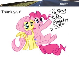 OSDC 2014
Thank you!
 