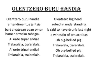 Lleva Ropa de los agricultores (con abarketa)y va fumando una pipa