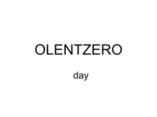 OLENTZERO day 