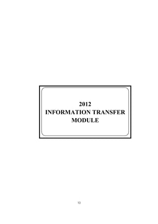 13
2012
INFORMATION TRANSFER
MODULE
 