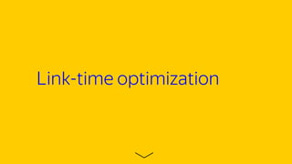 Link-time optimization
 