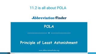 Copyright ©2016-2017 iXsystems. All rights reserved.
11.2 is all about POLA
 