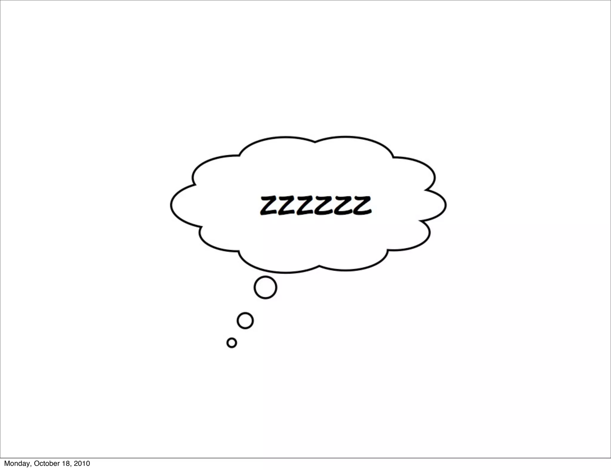 Monday, October 18, 2010
 