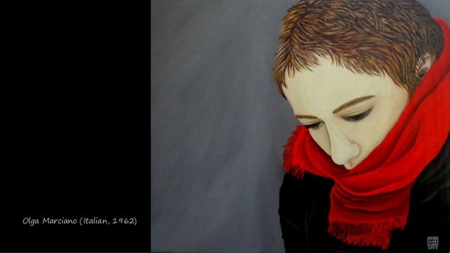 Olga Marciano (Italian, 1962)
 