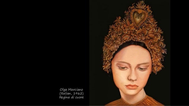Olga Marciano
(Italian, 1962)
Regina di cuore
 