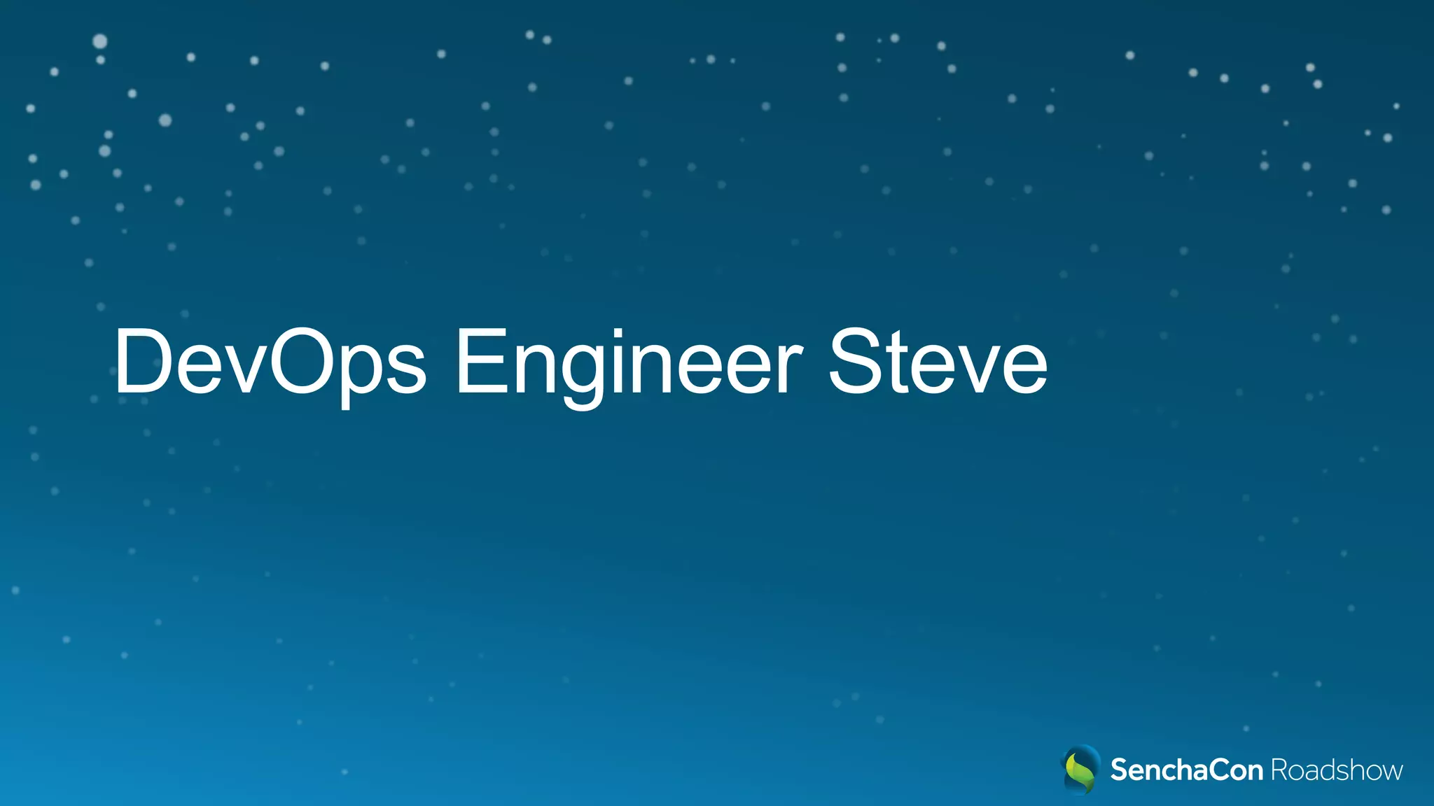 DevOps Engineer Steve
 