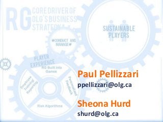 Paul Pellizzari, Sheona Hurd - Data-Driven Responsible Gambling