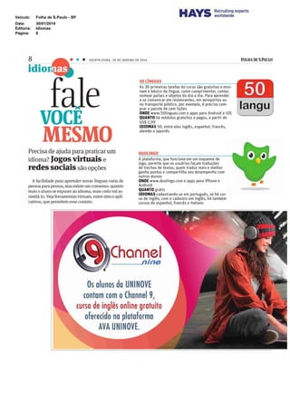 Veículo: Folha de S.Paulo - SP
Data: 30/01/2014
Editoria: Idiomas
Página: 8
 