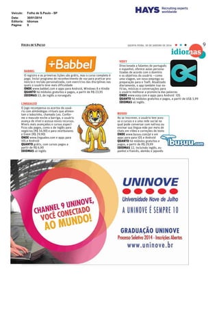 Veículo: Folha de S.Paulo - SP
Data: 30/01/2014
Editoria: Idiomas
Página: 9
 