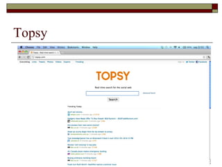 Topsy
 