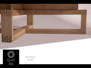 POLTRONA
 ANDRÉ
 
