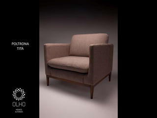 POLTRONA
   TITA
 