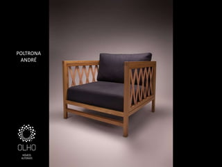 POLTRONA
 ANDRÉ
 