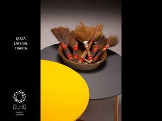 MESA
LATERAL
TRAMA
 