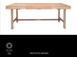 MESA OFFICE ANTONIO
 