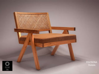 POLTRONA
 TRAMA
 