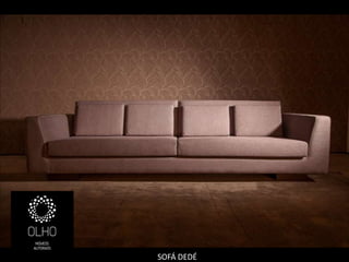 SOFÁ DEDÉ
 