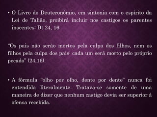Olho por olho dente por dente | PPTX