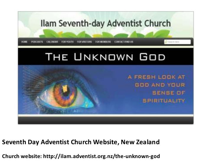 Seventh Day Adventist Church Website, New ZealandChurch website: http://ilam.adventist.org.nz/the-unknown-god 