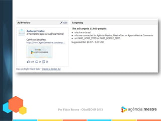 Por Fábio Ricotta - OlhoSEO SP 2013
 