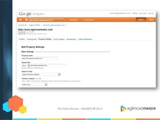 Por Fábio Ricotta - OlhoSEO SP 2013
 