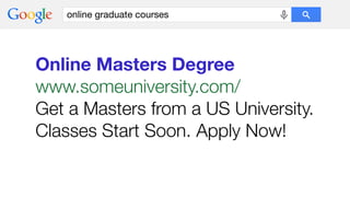 online graduate courses
Online Masters Degree
www.someuniversity.com/
Get a Masters from a US University.
Classes Start Soon. Apply Now!
 