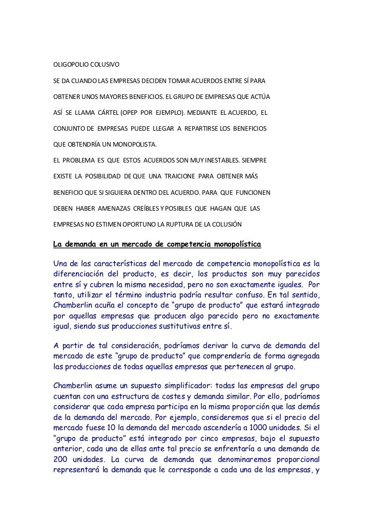OLIGOPOLIO COLUSIVO<br />SE DA CUANDO LAS EMPRESAS DECIDEN TOMAR ACUERDOS ENTRE SÍ PARA<br />OBTENER UNOS MAYORES BENEFICI...