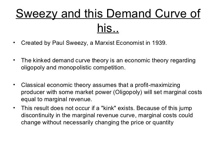 Oligopoly Sweezy S Demand Curve In Relation To Drug Cartels