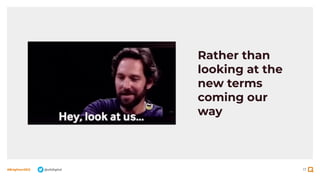 17
#BrightonSEO @olidigital
Rather than
looking at the
new terms
coming our
way
 