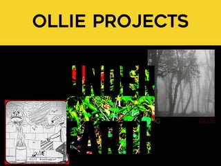OLLIE Projects
 