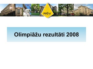 Olimpiāžu rezultāti 2008 
