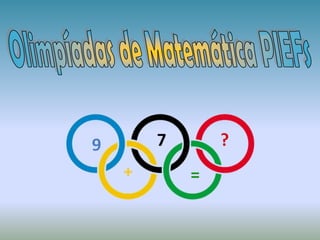 Olimpíadas de Matemática PIEFs 